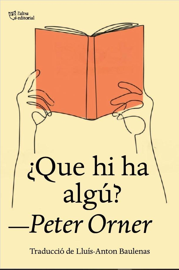 ¿Que hi ha algú? | Orner, Peter | Cooperativa autogestionària