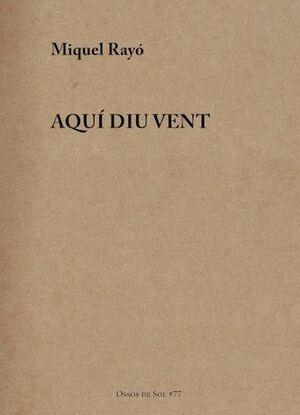 Aquí diu vent | Rayó i Ferrer, Miquel | Cooperativa autogestionària