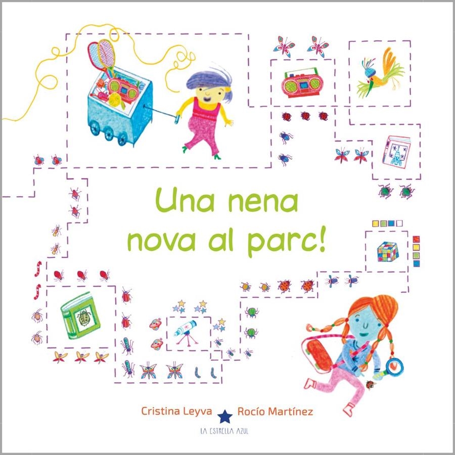 Una nena nova al parc | Leyva, Cristina; Martínez, Rocío