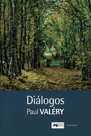Diálogos | Valéry, Paul