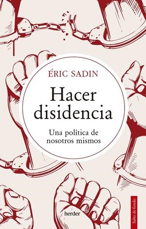 Hacer disidencia | Sadin, Eric | Cooperativa autogestionària