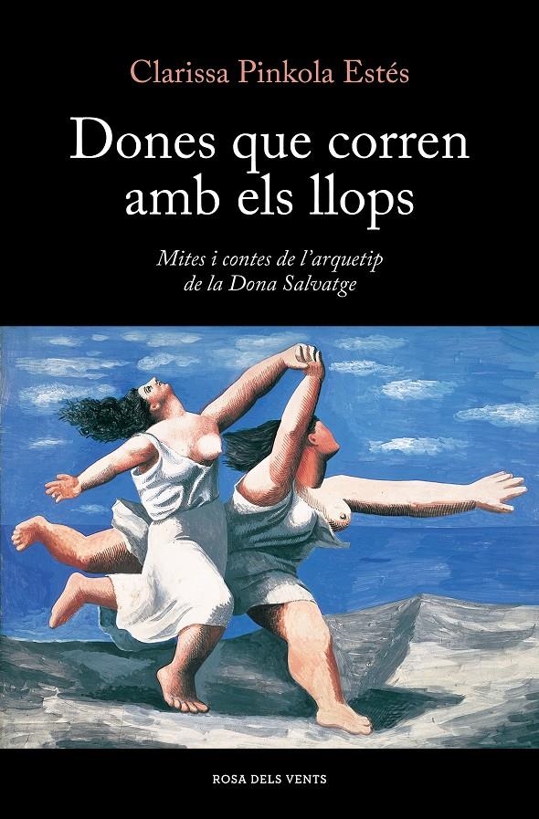 Dones que corren amb els llops | Estés, Clarissa Pinkola | Cooperativa autogestionària