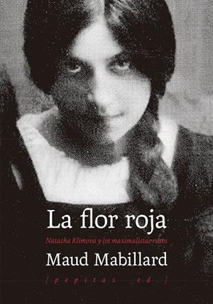 La flor roja | Mabillard, Maud | Cooperativa autogestionària
