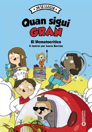 Quan sigui gran | El Hematocrítico