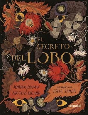 El secreto del lobo | Dahman, Myriam/Digard, Nicolas | Cooperativa autogestionària