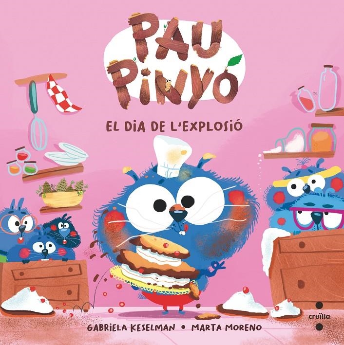 Pau Pinyó. El dia de l'explosió | Keselman, Gabriela; Moreno, Marta | Cooperativa autogestionària