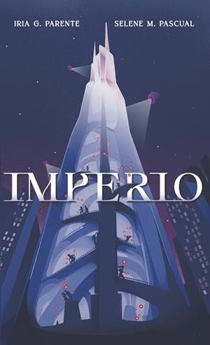 Imperio | G. Parente, Iria; M. Pascual, Selene