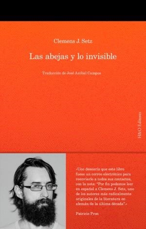 Las abejas y lo invisible | J. Setz, Clemens | Cooperativa autogestionària