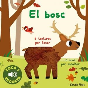 El bosc. Toca i escolta | Billet, Marion | Cooperativa autogestionària