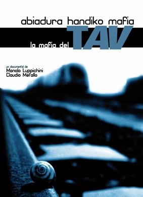 La mafia del TAV | Luppichini, Manolo / Metallo, Claudio | Cooperativa autogestionària