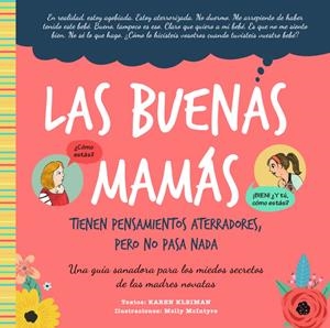 Las buenas mamá tienen pensamientos aterradores, pero no pasa nada | Kleiman, Karen | Cooperativa autogestionària