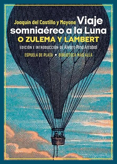 Viaje somniaéreo a la Luna, o Zulema y Lambert | Castillo y Mayone, Joaquín del