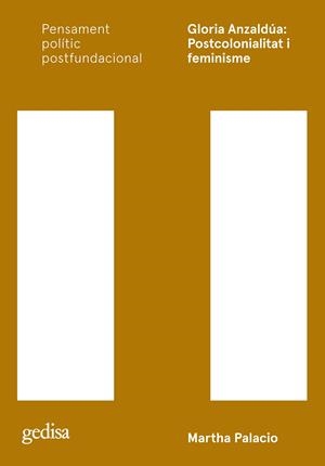 Gloria Anzaldúa: Postcolonialitat i feminisme | Palacio, Martha | Cooperativa autogestionària