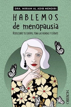 Hablemos de menopausia | Al Adib Mendiri, Miriam | Cooperativa autogestionària