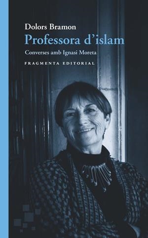 Professora d'islam | Bramon, Dolors | Cooperativa autogestionària