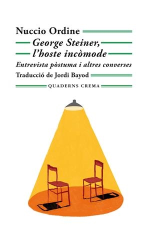 George Steiner, l'hoste incòmode | Ordine, Nuccio | Cooperativa autogestionària