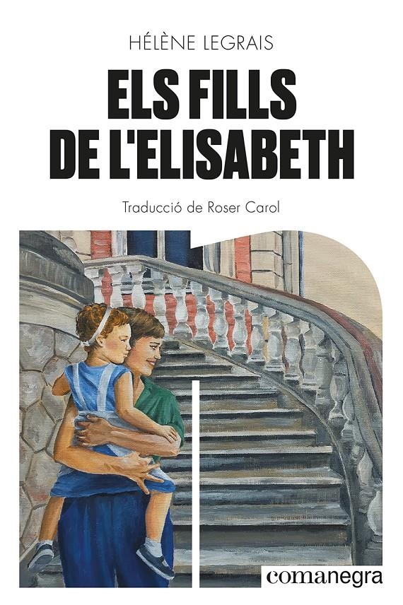 Els fills de l'Elisabeth | Legrais, Hélène | Cooperativa autogestionària