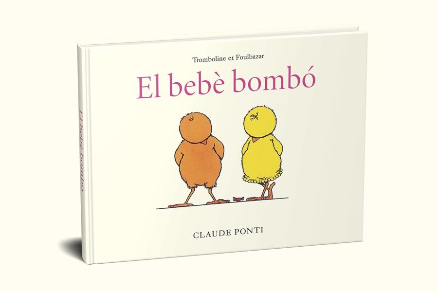 Trombolina i Kinabalot: El bebè bombó | Ponti, Claude | Cooperativa autogestionària
