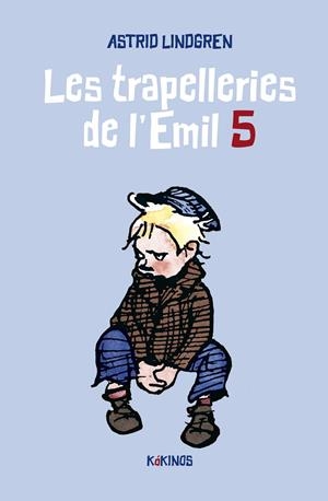 Les trapelleries de l'Emil 5 | Lindgren, Astrid