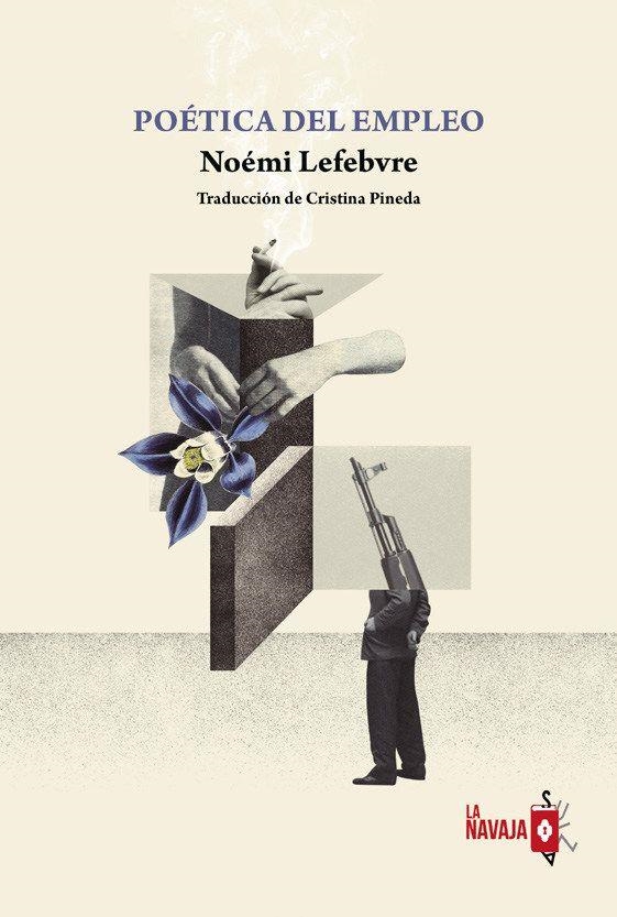 Poética del empleo | Lefebvre, Noémi
