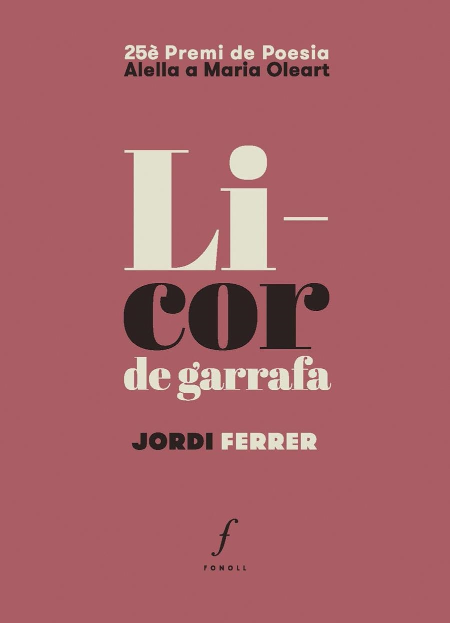 Licor de garrafa | Ferrer i Gràcia, Jordi | Cooperativa autogestionària
