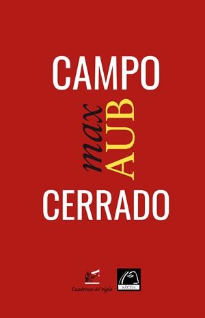 Campo cerrado | Aub, Max