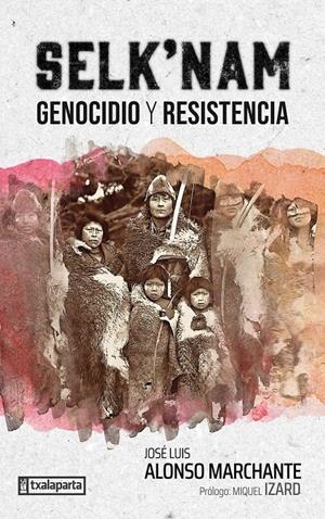 Selk'nam. Genocidio y resistencia | AA.VV | Cooperativa autogestionària