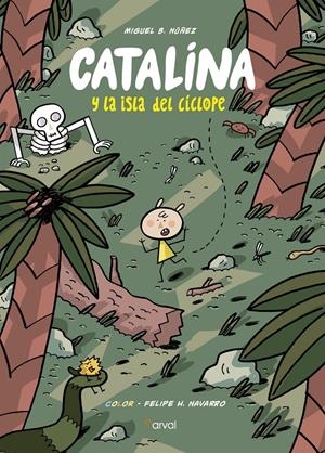 Catalina y la isla del Cíclope | Bartolomé Núñez, Miguel | Cooperativa autogestionària