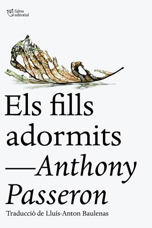 Els fills adormits | Passeron, Anthony | Cooperativa autogestionària