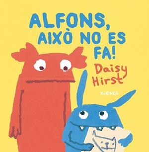 Alfons, això no es fa! | Hirst, Daisy