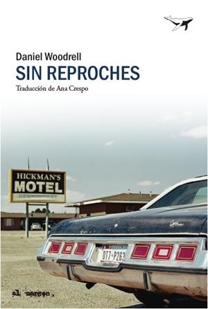 Sin reproches | Woodrell, Daniel | Cooperativa autogestionària