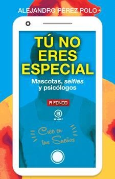 Tú no eres especial | Perez Polo, Alejandro | Cooperativa autogestionària
