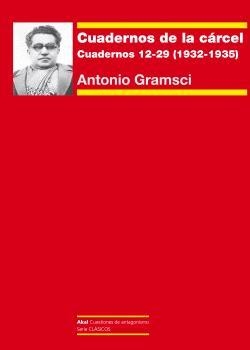 Cuadernos de la cárcel III | Gramsci, Antonio Garrido, Anxo (introducción) | Cooperativa autogestionària