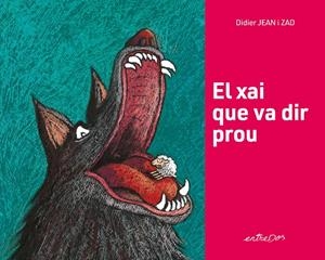 El xai que va dir prou | Didier, Jean | Cooperativa autogestionària