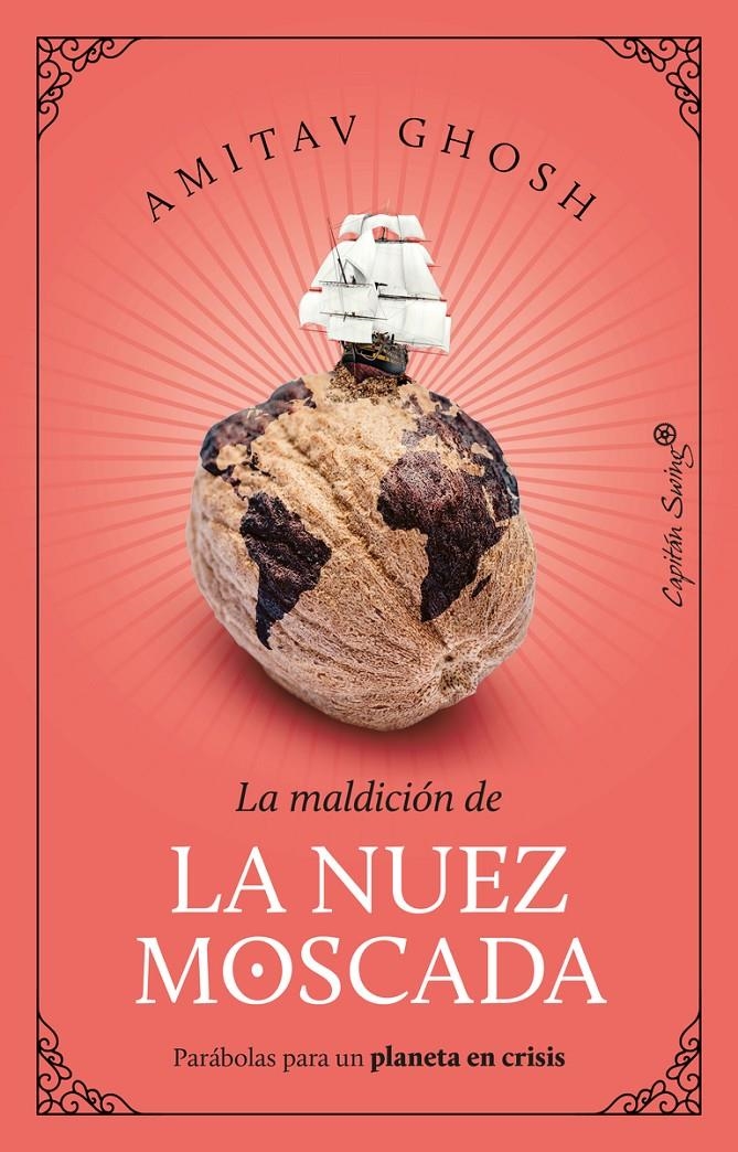 La nuez moscada | Ghosh, Amitav | Cooperativa autogestionària