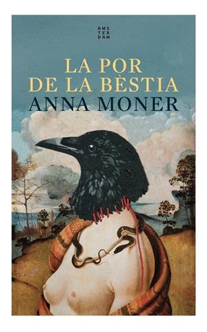 La por de la béstia | Moner, Anna