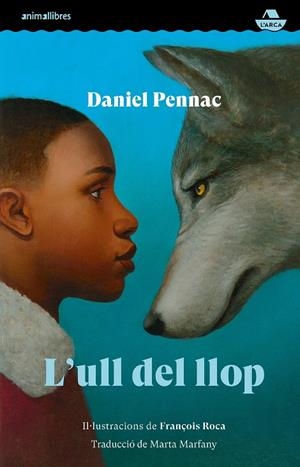 L'ull del llop | Pennac, Daniel | Cooperativa autogestionària