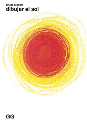 Dibujar el sol | Munari, Bruno | Cooperativa autogestionària
