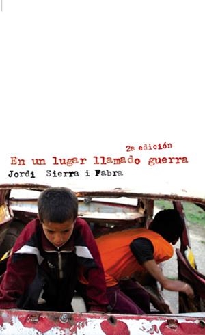 En un lugar llamado guerra | Sierra i Fabra, Jordi | Cooperativa autogestionària