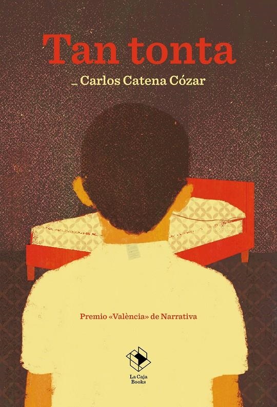 Tan tonta | Catena Cózar, Carlos | Cooperativa autogestionària