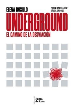 Underground | Rosillo, Elena | Cooperativa autogestionària