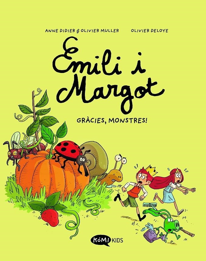 Emili i Margot 4 Gràcies, monstres! | Didier, Anne/Muller, Olivier | Cooperativa autogestionària