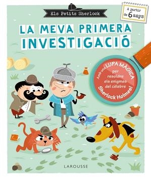 Els Petits Sherlock. La meva primera investigació | Lebrun, Sandra