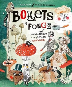 Bolets i fongs | Fabisinska, Liliana | Cooperativa autogestionària