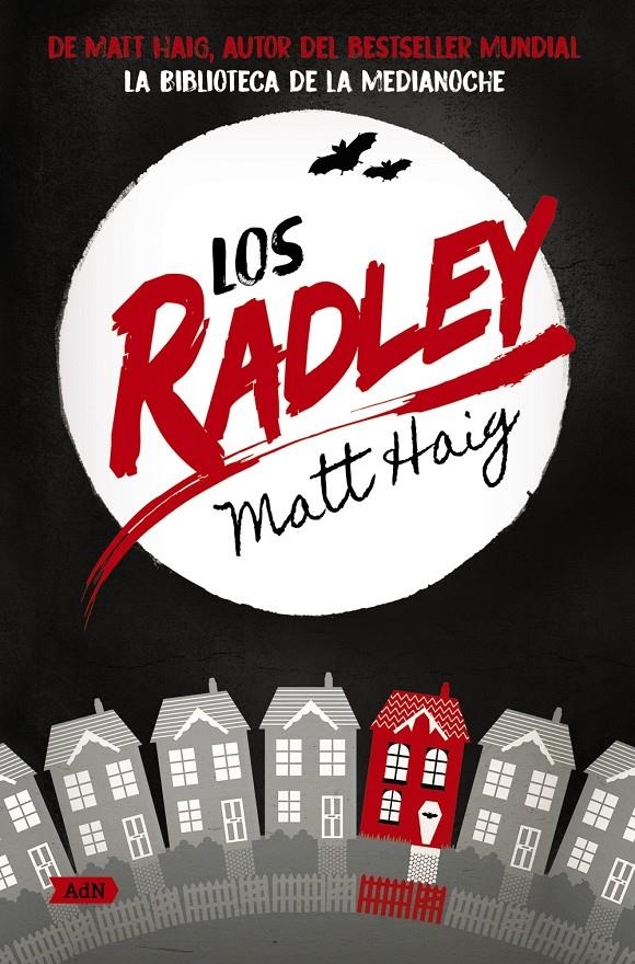 Los Radley (AdN) | Haig, Matt