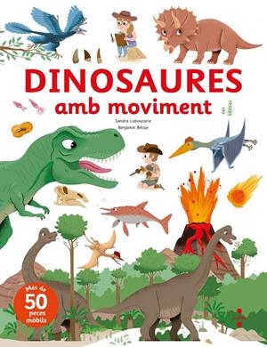 Dinosaures amb moviment | Leboucarie, Sandra