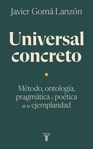 Universal concreto | Gomá Lanzón, Javier