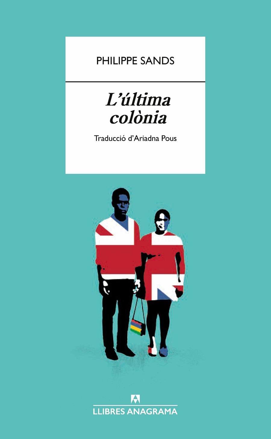 L'última colònia | Sands, Philippe