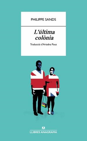 L'última colònia | Sands, Philippe | Cooperativa autogestionària