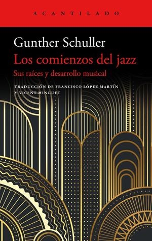 Los comienzos del jazz | Schuller, Gunther | Cooperativa autogestionària